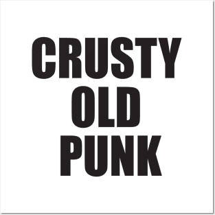 CRUSTY OLD PUNK Posters and Art